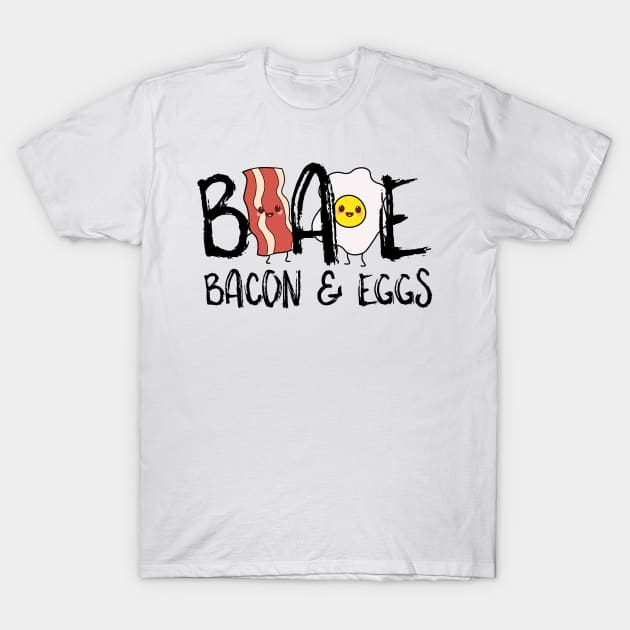 BAE Bacon And Eggs T-Shirt by SusurrationStudio
